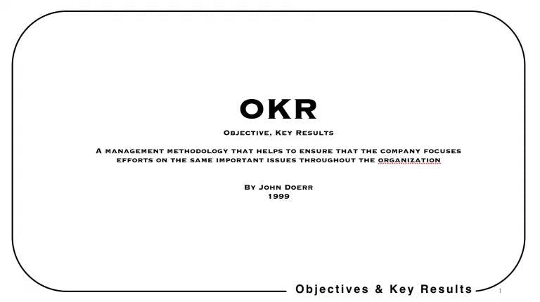 Den opprinnelige OKR presentasjonen